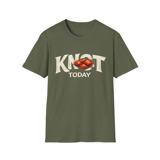 T-Shirt — "Knot Today" Graphic Tee (Nautical Rope Pun)